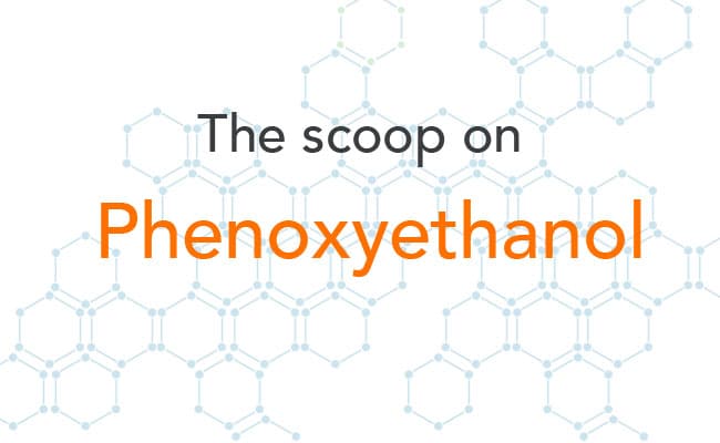 Phenoxyethanol - Safe Cosmetics