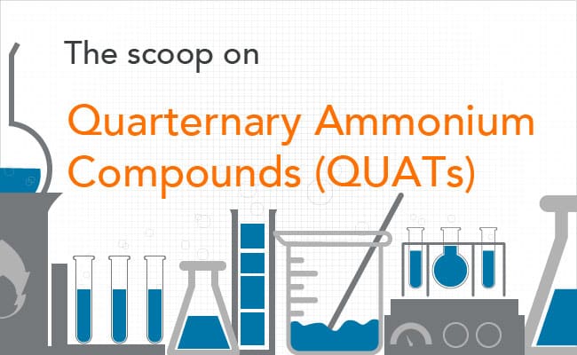 what are quaternary ammonium compounds or quads?