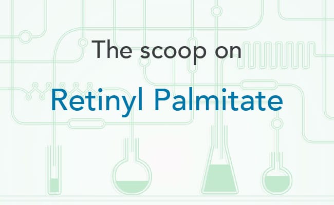 What is Retinyl Palmitate