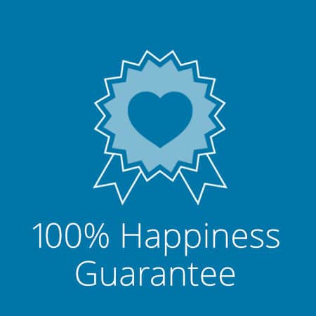 You get a 100% happiness guarantee when buying