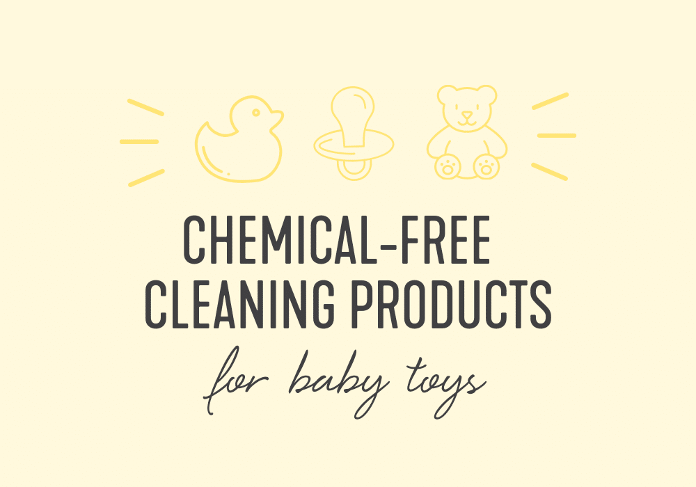 Chemical-Free Cleaning Products for Baby Toys